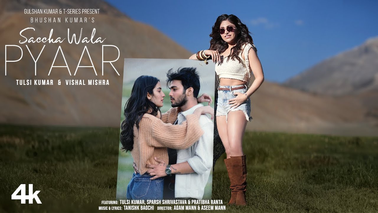 Saccha Wala Pyaar Lyrics in Hindi