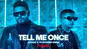 Tell Me Once Lyrics in Hindi