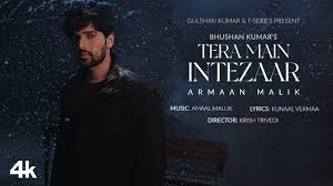 Tera Main Intezaar Lyrics in Hindi