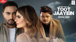 Toot Jaayien Lyrics in Hindi