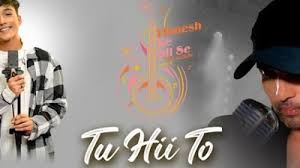 Tu Hi To Lyrics in Hindi