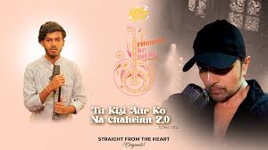 Tu Kisi Aur Ko Na Chahein 2.0 Lyrics in Hindi