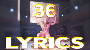 36 Lyrics in Hindi