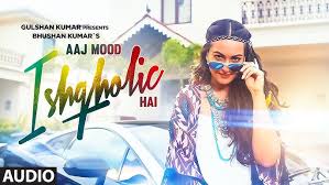 Aaj Mood Ishqholic Hai Lyrics in Hindi