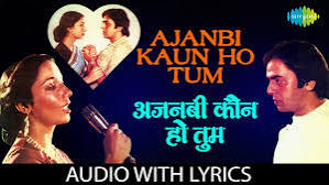 Ajnabi Kaun Ho Tum Lyrics in Hindi