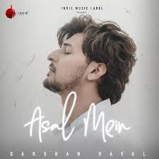 Asal Mein Lyrics in Hindi