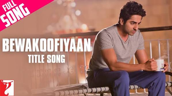Bewakoofiyaan (Title Song) Lyrics in Hindi