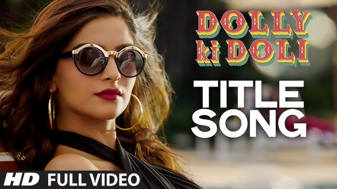 Dolly Ki Doli (Title Song) Lyrics in Hindi