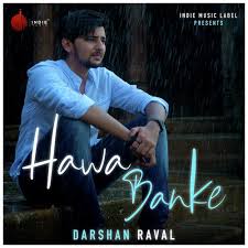 Hawa Banke Lyrics in Hindi