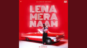 Lena Mera Naam Lyrics in Hindi
