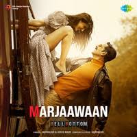 Marjaawaan Lyrics in Hindi