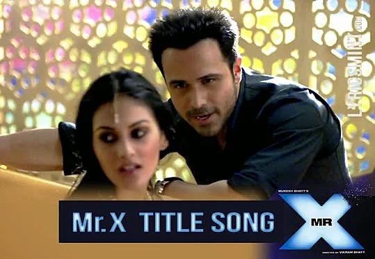 Mr. X Title Song (You Can Call Me X) Lyrics in Hindi