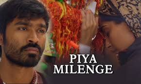 Piya Milenge Lyrics in Hindi