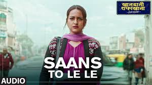 Saans To Le Le Lyrics in Hindi