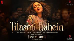 Tilasmi Bahein Lyrics in Hindi