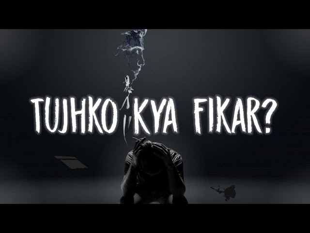 Tujhko Kya Fikar? Lyrics in Hindi